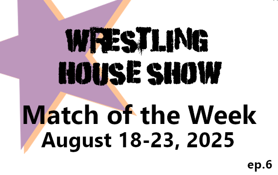 WHS Match of the Week: August 18-23, 2025