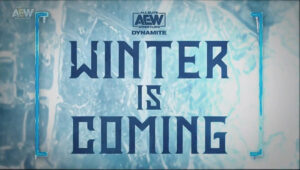 AEW Dynamite Winter is Coming Title Screen